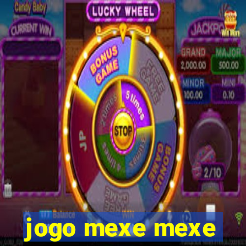 jogo mexe mexe